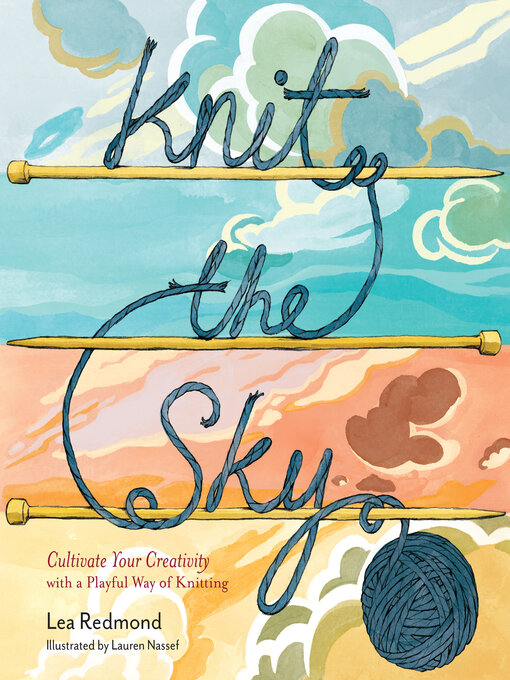 Title details for Knit the Sky by Lea Redmond - Available